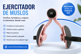 EJERCITADOR DE MUSLOS PORTATIL-TONIFICA DESDE CASA